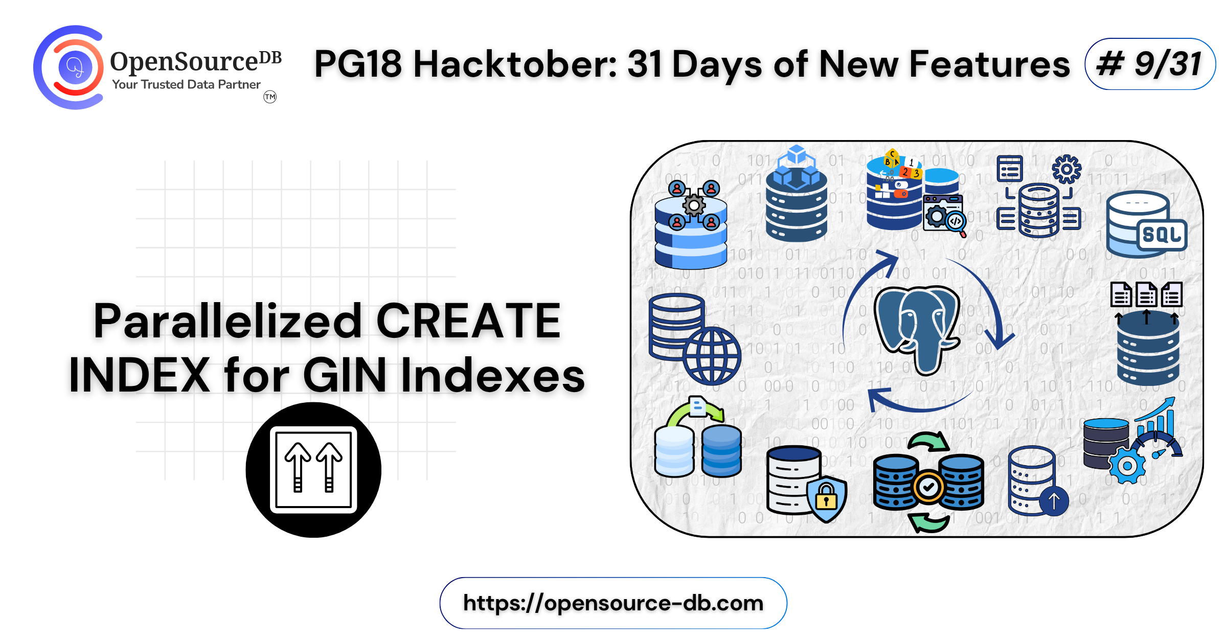PG18 Hacktober: 31 Days of New Features : Parallelized CREATE INDEX for ...