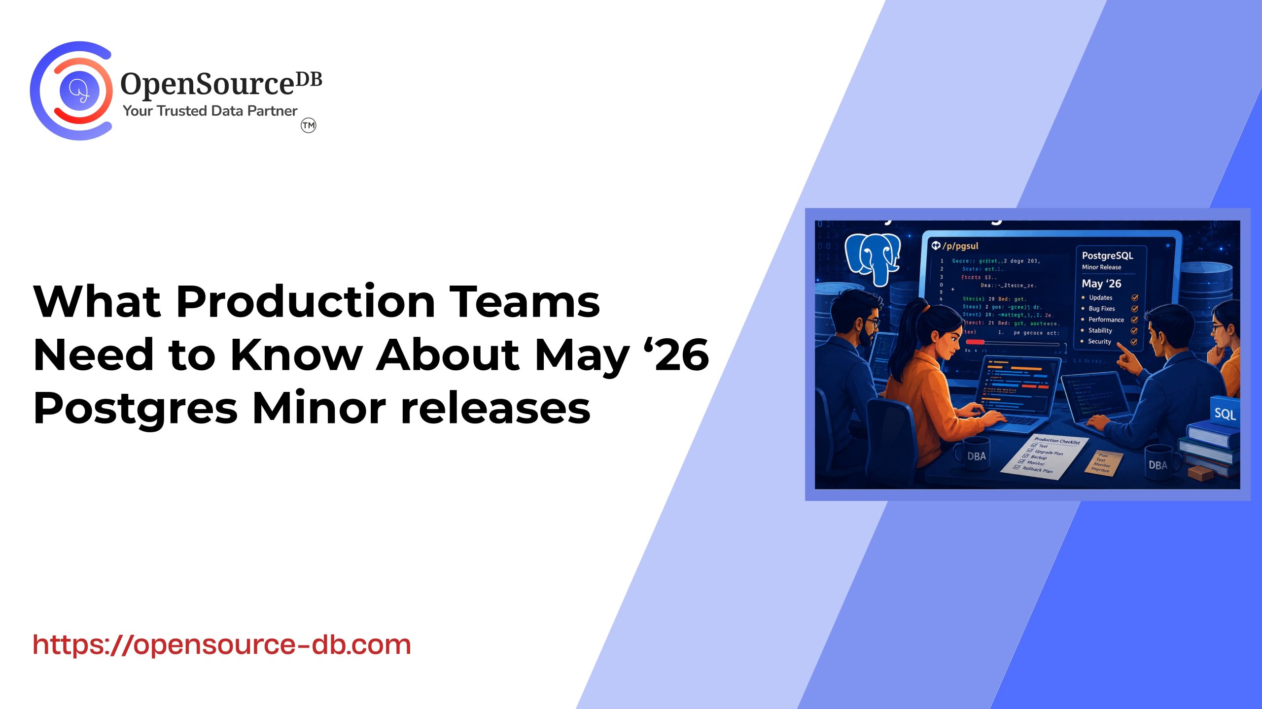 Minor Release Computer What Production Teams Need to Know About May ‘26 Postgres Minor ...